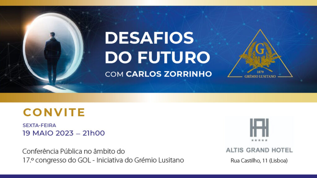 Convite - Desafios do Futuro - Carlos Zorrinho - Grémio Lusitano