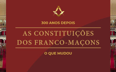 Conferência: 300 Anos depois de As Constituições dos Franco-Maçons: O Que Mudou